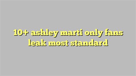 ashley marti only fans leaks